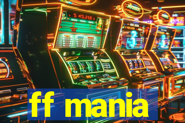 ff mania